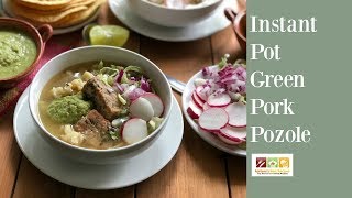 Instant Pot Green Pork Pozole