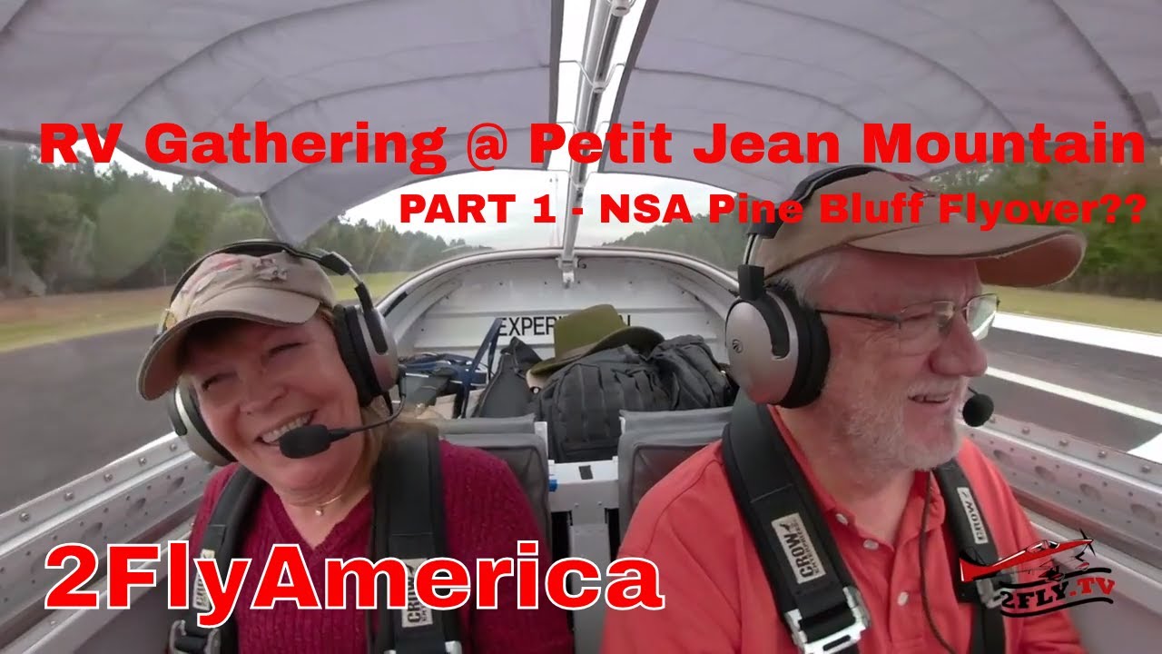 Vans RV Gathering at Petit Jean Airport (KMPJ) Arkansas PART 1 NSA