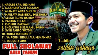 FULL SHOLAWAT HABIB ZAIDAN DAN SEKAR LANGIT  TERBARU AHIR TAHUN  2023