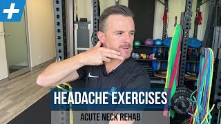 Mobility and Strength Exercises for Cervicogenic Headaches | Tim Keeley | Physio REHAB