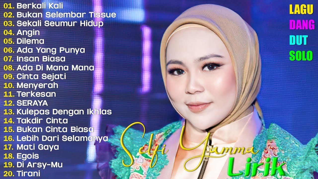 Selfi Yamma Full Album Terbaru 2026 🎶 LaguDangdut 🎤 Lagu Dangdut Hits Sepanjang Masa 💃