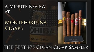 The $75 Cuban Cigar Sampler No.3 | A Minute Review at Montefortuna Cigars
