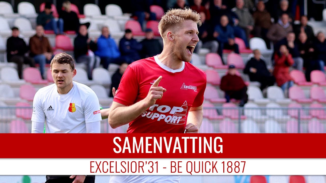 Samenvatting Excelsior'31 - Be Quick 1887