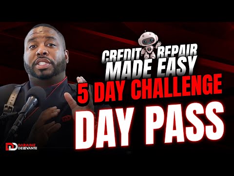 FREE DAY PASS - Credit Repair Made Easy 