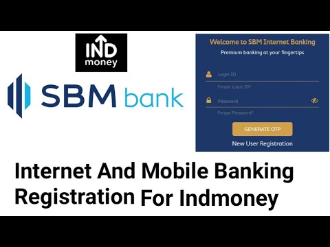 how to registered in SBM internet and mobile banking for Indmoney ।। SBM internet banking login