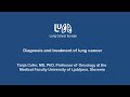 Diagnosis and treatment of lung cancer