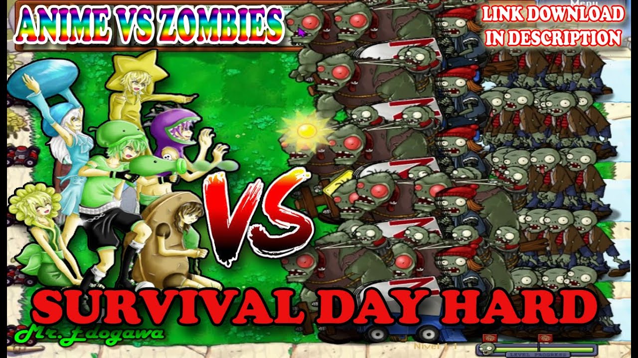 ANIME VS ZOMBIES : SURVIVAL DAY HARD + LINK DOWNLOAD - PLANTS VS ...