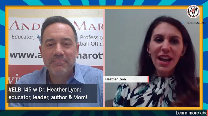 #ELB 145 w Dr. Heather Lyons: Education Leader, Au...