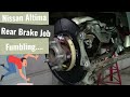 Nissan Altima: Fumbling Rear Brake Job w/ Backing Plates