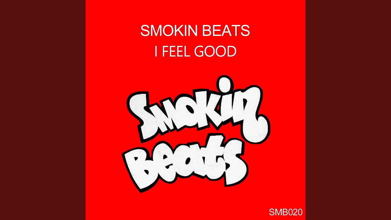 I feel me good. Smokin Beats. Smokin Beats - Tattoo (feat Sondrey). I feel good Party.