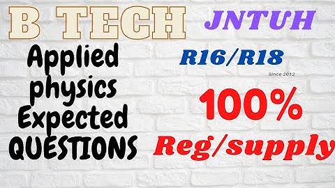 Applied physics important questions for btech 1st year jntuh//expected questions//btech 1st year