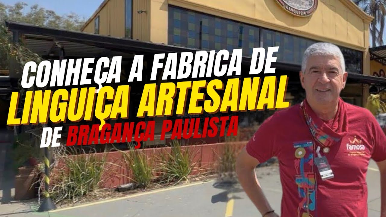 Bragança Paulista | Conheça uma fábrica de linguiça artesanal por dentro | Famosa Linguiça 