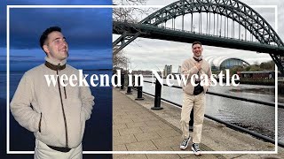 A SPRING WEEKEND IN NEWCASTLE ☆ A London boy up North for the first time!