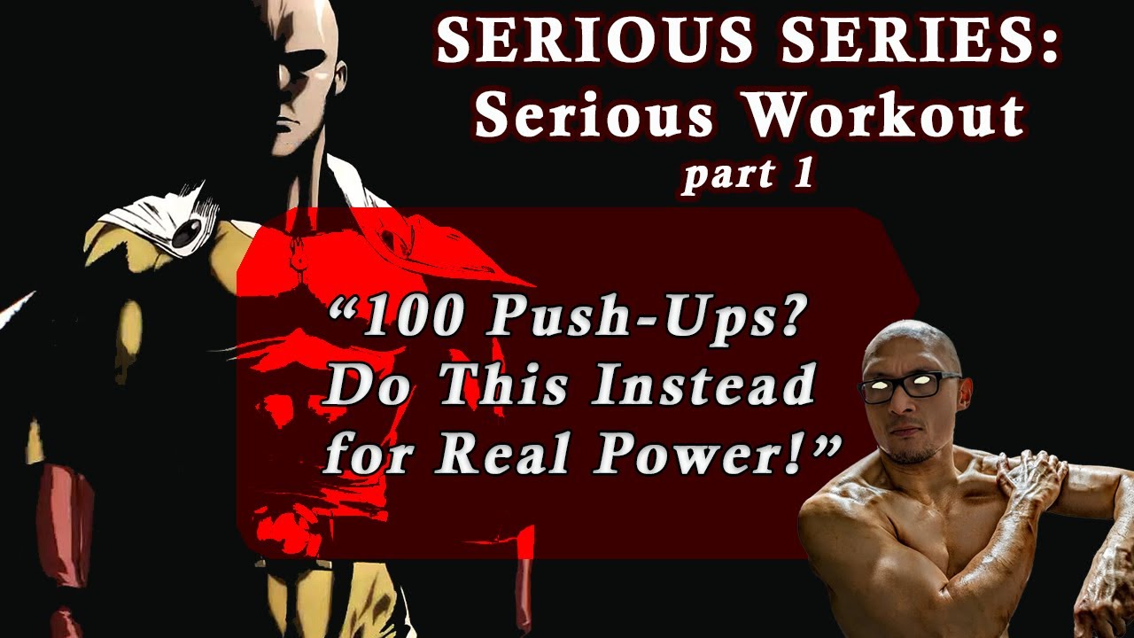 100-push-ups-the-real-saitama-workout-serious-series-part-1-youtube