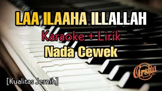 Karaoke LA ILAHAILALLAH No Vocal + Lirik