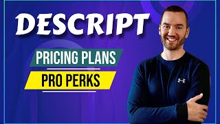 Descript Pricing Options (Descript Creator Vs Pro)