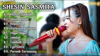 SHESIN SASMITA MOTOR SEBELAH -  FULL ALBUM 2024 || JANJI BENGEN