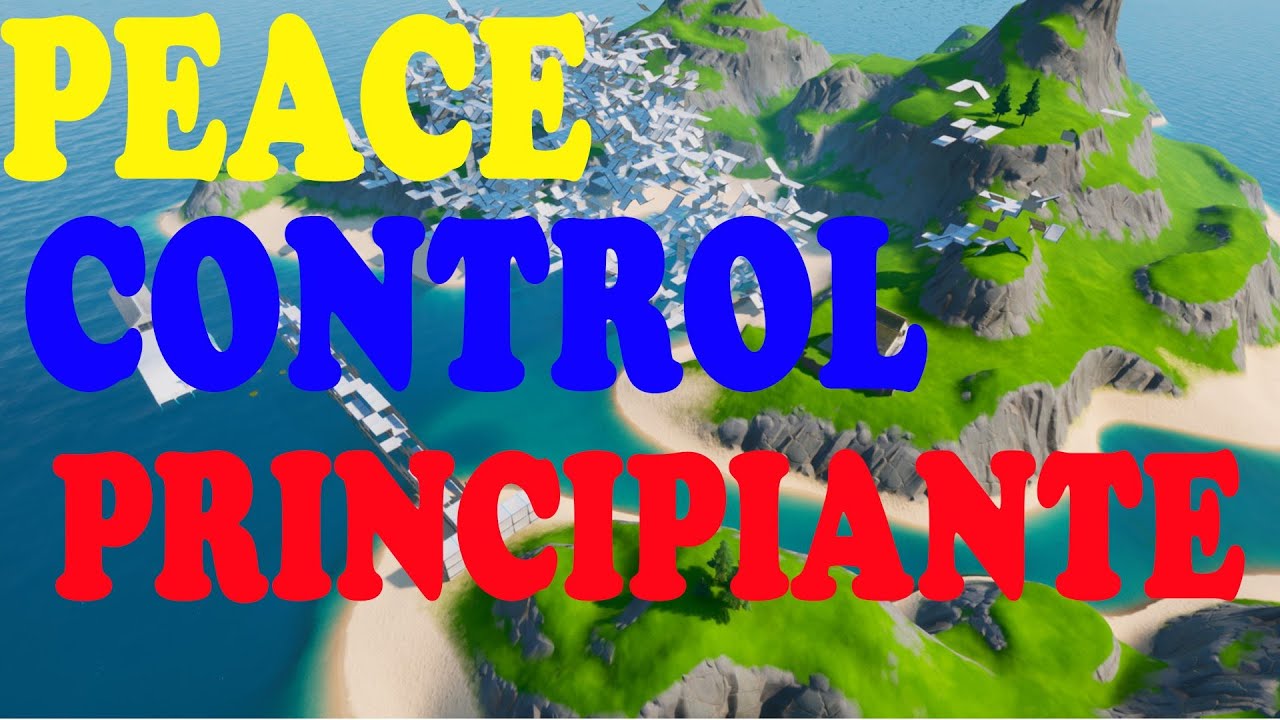 el *MEJOR* mapa para PIECE CONTROL para PRINCIPIANTE EN FORTNITE mapa para practicar peace el *MEJOR* mapa para PIECE CONTROL para PRINCIPIANTE EN FORTNITE mapa para practicar peace