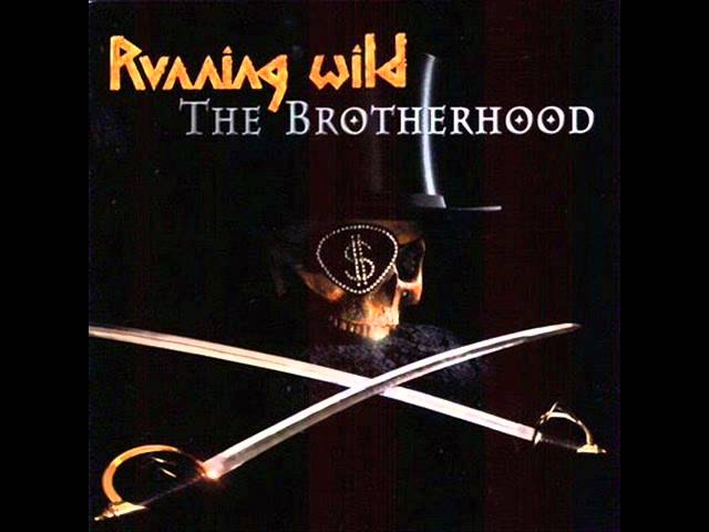 Running Wild - The Brotherhood