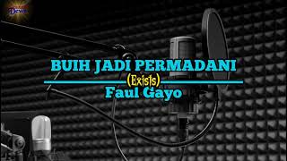 Buih Jadi Permadani(Cover) - Faul Gayo.Karaoke