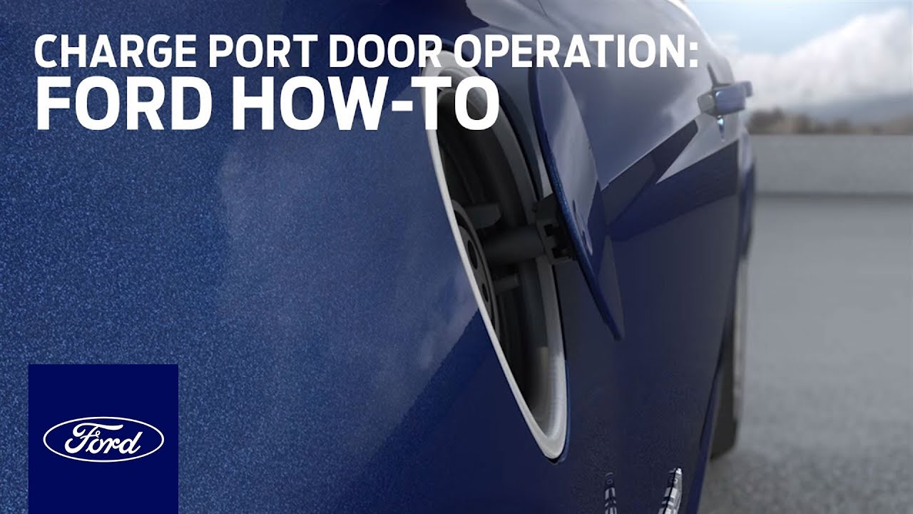 Charge Port Door Operation | Ford How-To | Ford