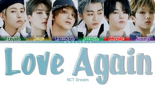 [SUB INDO] NCT DREAM - LOVE AGAIN ( Color Coded Lirik Han_Rom_Ina ) - MAS LIRIK