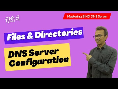 What are important files and directories for configuring DNS server | Mastering BIND DNS in Hindi