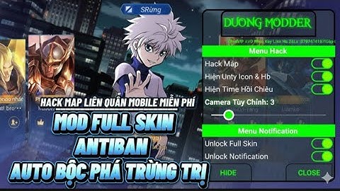 Hack Map Liên Quân Miễn Phí | Mod Full Skin | Auto Bộc Phá & Trừng Trị | Antiban 99% | DươngModder