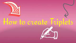 How to create triplets