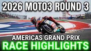 2026 Moto3 Round 3 β Americas Grand Prix | Race Highlights Explained by AI