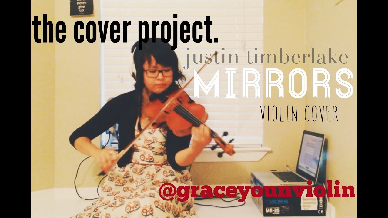 Justin Timberlake Mirrors Violin Cover YouTube