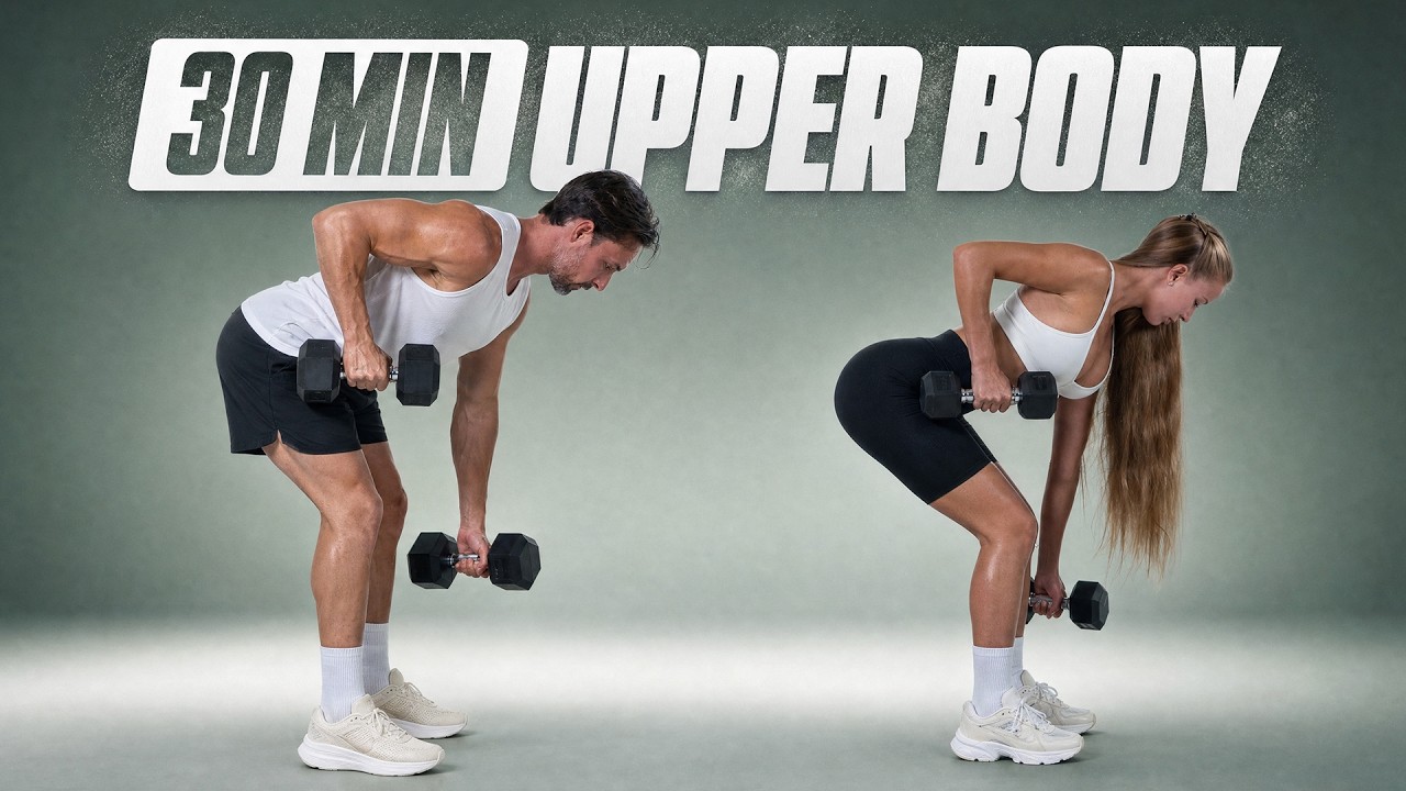 30 Min FULL UPPER BODY Workout With Dumbbells - Build Muscle & Strength ...