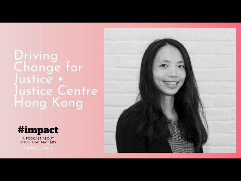 Driving Change for Justice | Lynette Nam | Justice Centre Hong Kong