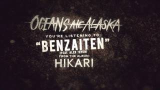 Oceans Ate Alaska - Benzaiten (Feat. Alex Teyen)