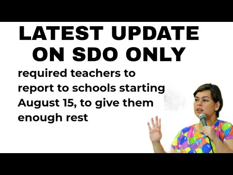 List of SDO only required teachers to report to schools starting August 15, 2022.