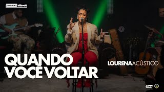 Download Lagu Lourena Acústico - Quando Você Voltar | Estúdio Billboard MP3