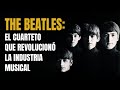 Cómo The Beatles revolucionaron la Industria Musical 🎵