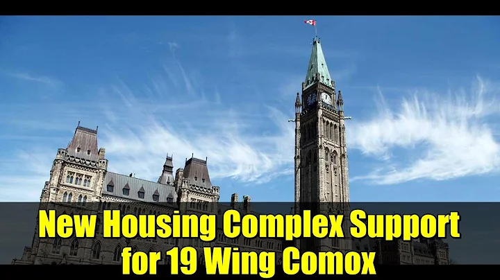 New Housing Complex Support for 19 Wing Comox | DND Acquisition Announcement 2025