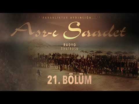 21. Bölüm | Asr-ı Saadet Radyo Tiyatrosu - Miraç