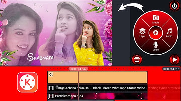 Beautiful Best Lyrical Whatsapp Status Video Editing in Kinemaster || वीडियो कैसे बनाये #status