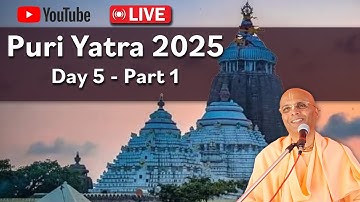 Puri Yatra 2025 - Day 5 Part 1 - Bhakti Rasamrita Swami