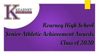 2020 Kearney High School Virtual Senior Athletic Awards