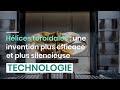 Hlices torodales  une invention plus efficace et plus silencieuse