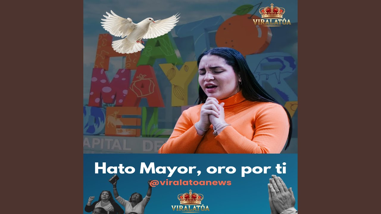 Hato Mayor, oro por ti