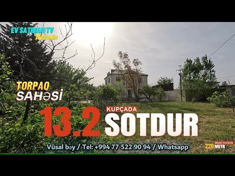 YENİ!👉NOVXANIDA, YOLA YAXIN, 13 SOTDA 🌳🏡 BAĞ EVİ SATILIR /Недвижимость в Баку / EV SATIRAM TV