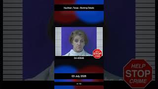Kaufman, Texas Booking Records - 03 July 2026