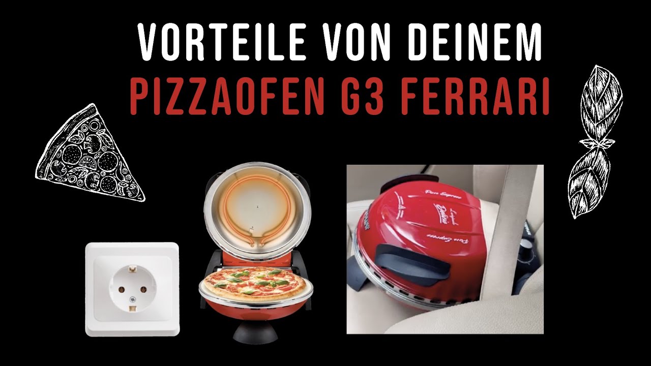 Pizzaofen G3 Ferrari Vorteile - YouTube