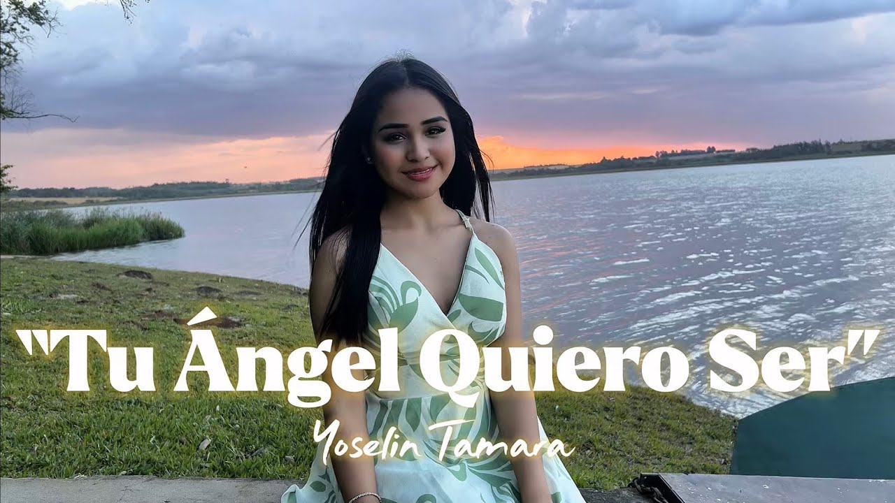 Yoselin Tamara - Tu Angel Quiero Ser