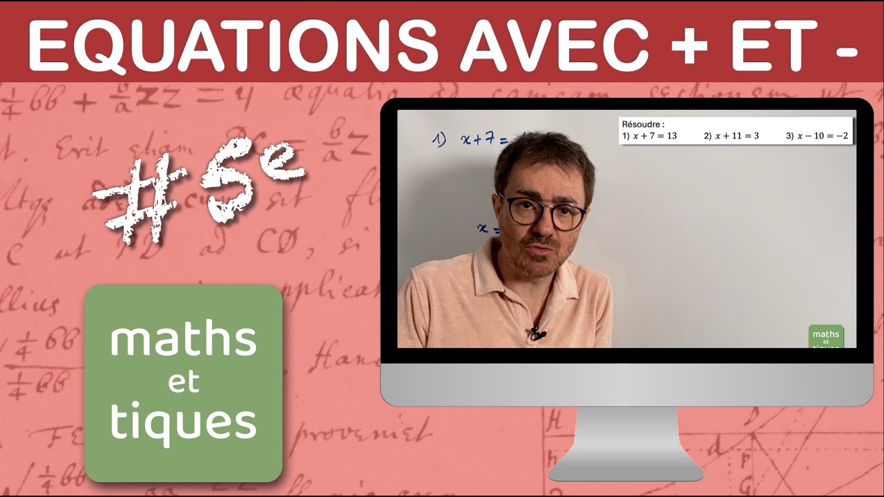 Résoudre une ÉQUATION (avec + et -) - Cinquième