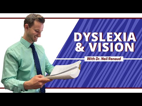 DYSLEXIA & VISION - Dyslexia Often Mimics Or Complicates Vision Problems